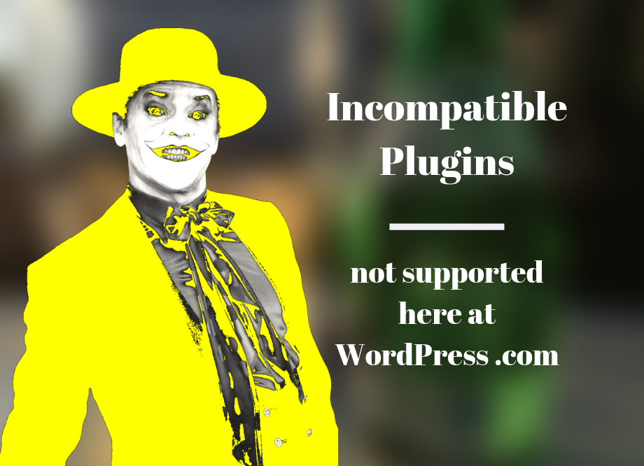 Incompatible Plugins